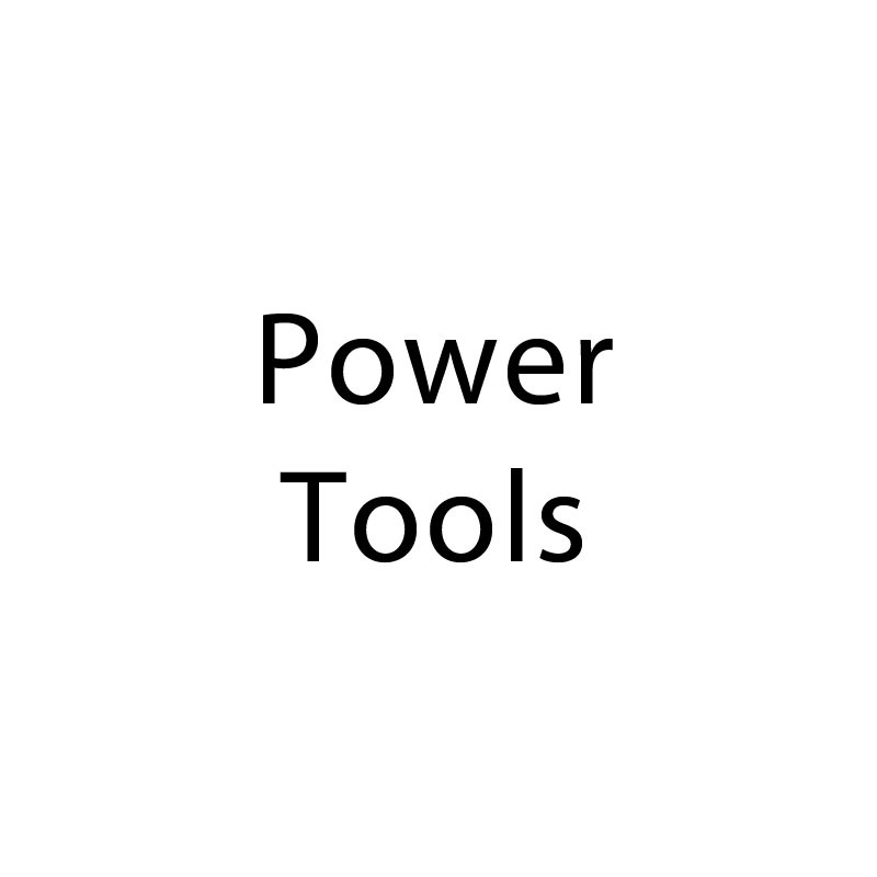 Power Tools