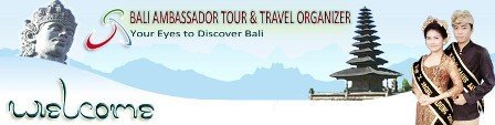 BALI AMBASSADOR TRAVEL & TOURS
