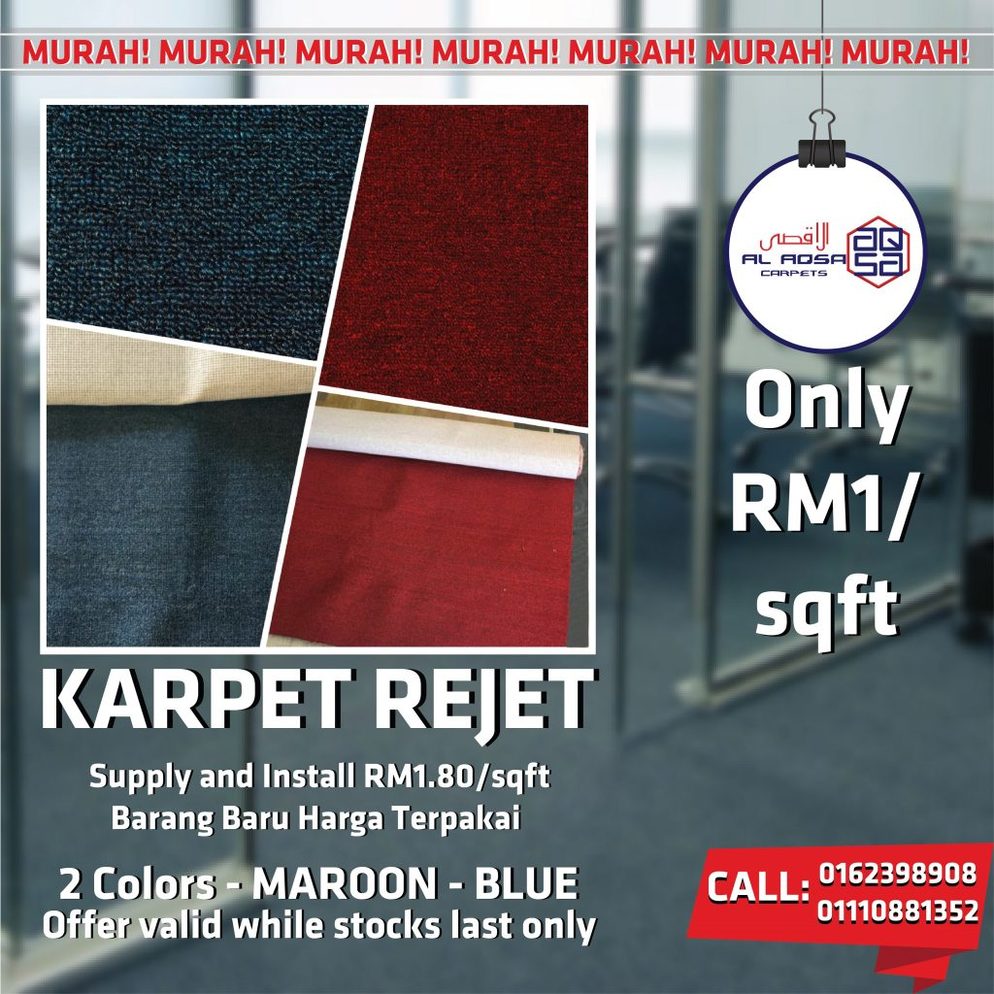 Alaqsa-Carpets-is-Now-at-DKebun-Commercial-Centre-Karpet-Rejet-Offer-AlaqsaCarpets-1024x1024
