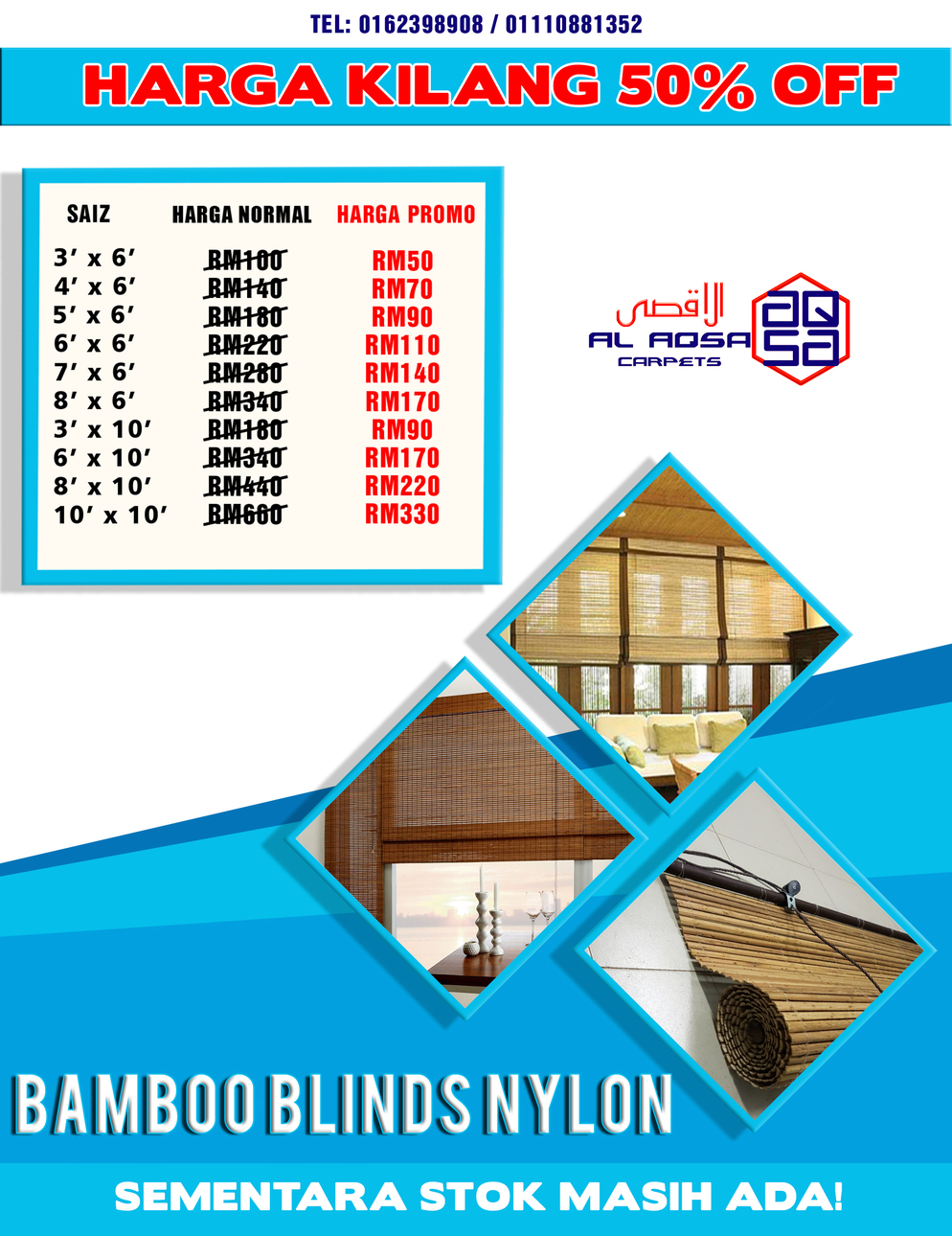 Alaqsa Carpets is Now at DKebun Commercial Centre Bamboo Blinds Nylon  AlaqsaCarpets