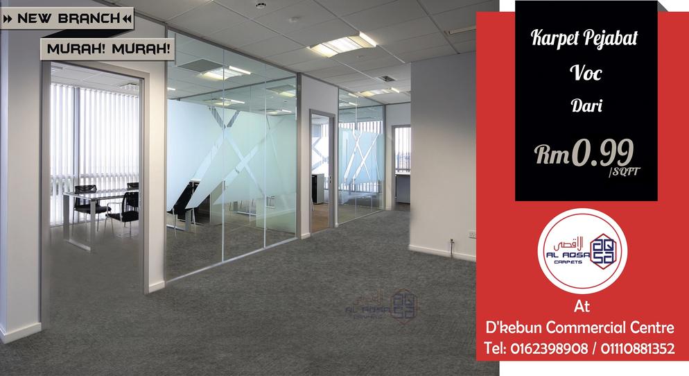 AlAqsa Carpets Showroom at Dkebun Commercial Centre Lowest Price Guaranteed Karpet Pejabat Voc Murah  AlaqsaCarpets