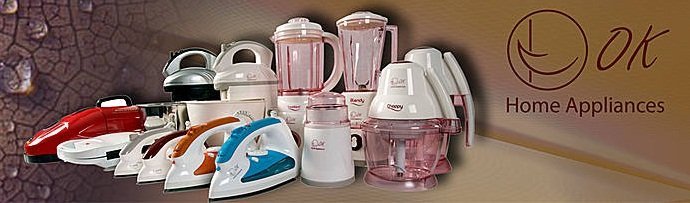 O.K Home Appliances ~Products