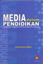 MEDIA DALAM PENDIDIKAN