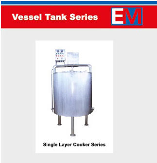 Vessel Tank-Single Layer Cooker