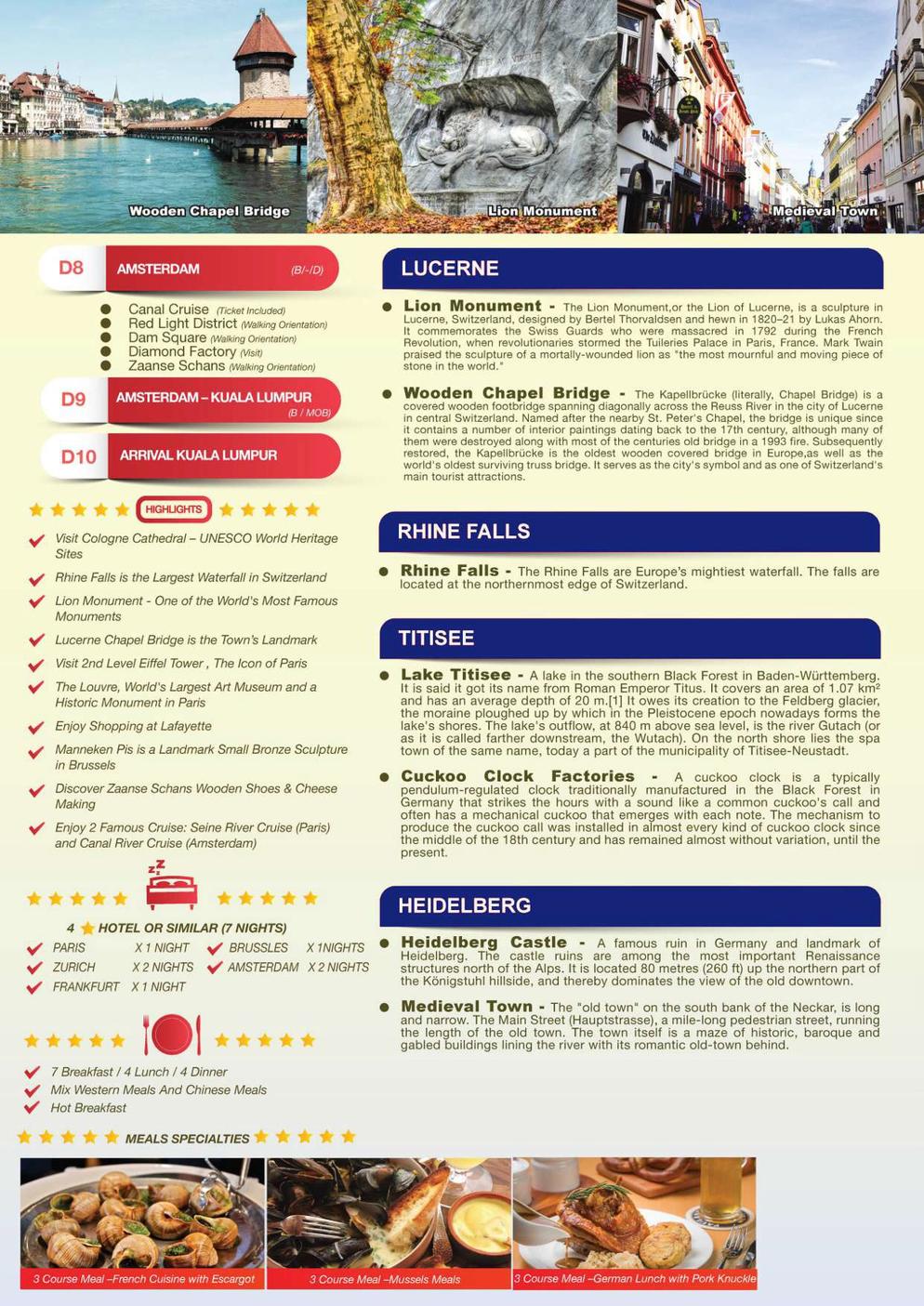 (10EFH) 10D7N  EUROPE LEGEND  (TITISEE, RHINEFALL, ZURICH, LUCERNE, HEIDELBERG, COLOGNE, AMSTERDAM, BRUSSEL, PARIS)