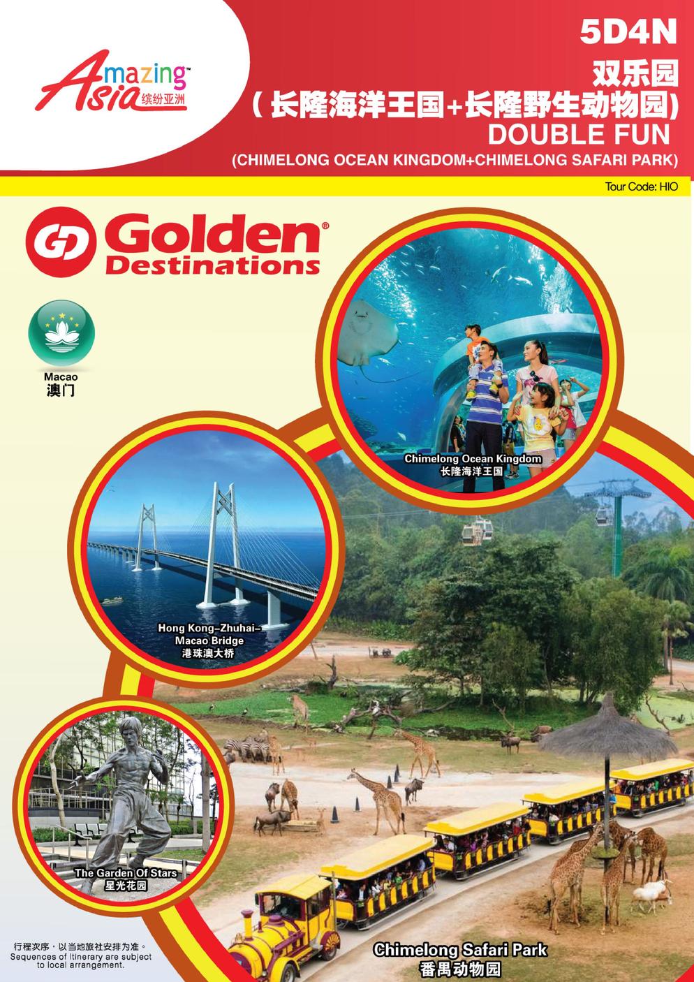 [HIO-3] 5D4N DOUBLE FUN+HK-ZHU-MFM BRIDGE