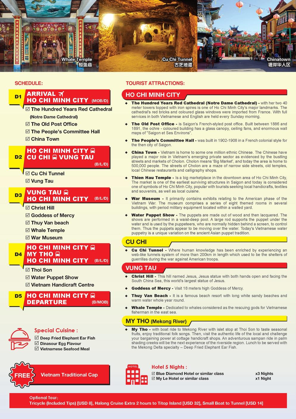 [VMK-2] 5D4N HO CHI MINH / CHU CHI TUNNEL / VUNG TAU / MY THO